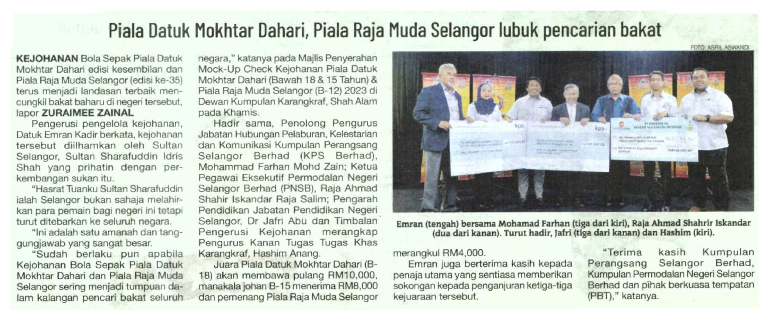 18Aug Piala Datuk Mokhtar Dahari,Piala Raja Muda Selangor lubuk puncarian bakat