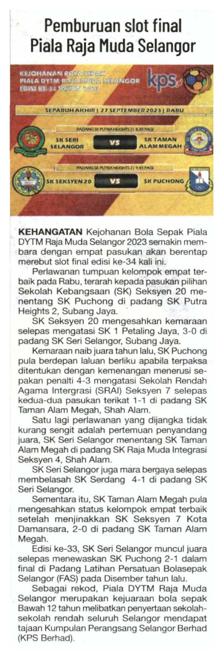 Pemburuan Slot Final Piala Raja Muda Selangor Sinar Harian 27Sept23